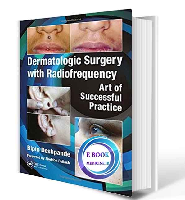 دانلود کتابDermatologic Surgery with Radiofrequency: Art of Successful Practice 2018( PDF) (2)